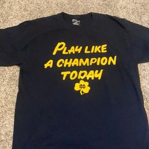 Notre Dame Play like a champion today tee